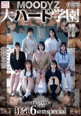 MOODYS HARD ACADEMY 6 HOURS SPECIAL