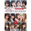 OFF SHOT SEX SPECIAL